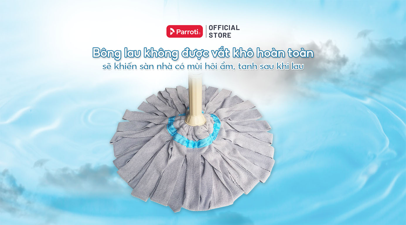 Bông lau không được vắt khô chính là nguyên nhân trực tiếp khiến lau nhà bị tanh