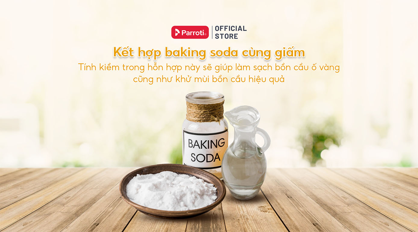 Baking soda - Nguyên liệu thần thánh giúp làm sạch nắp bồn cầu ố vàng