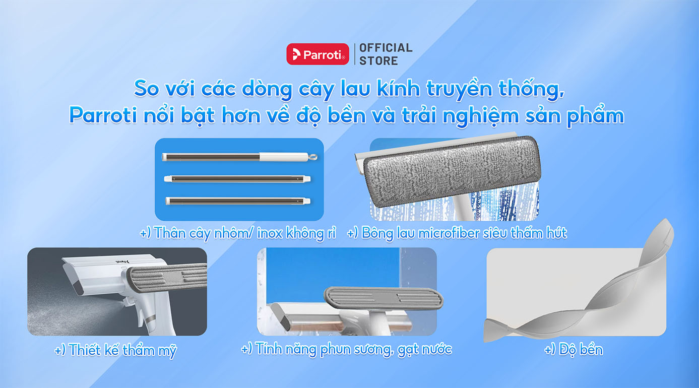 So với các dòng cây lau kính truyền thống, Parroti nổi bật hơn về độ bền và trải nghiệm sản phẩm
