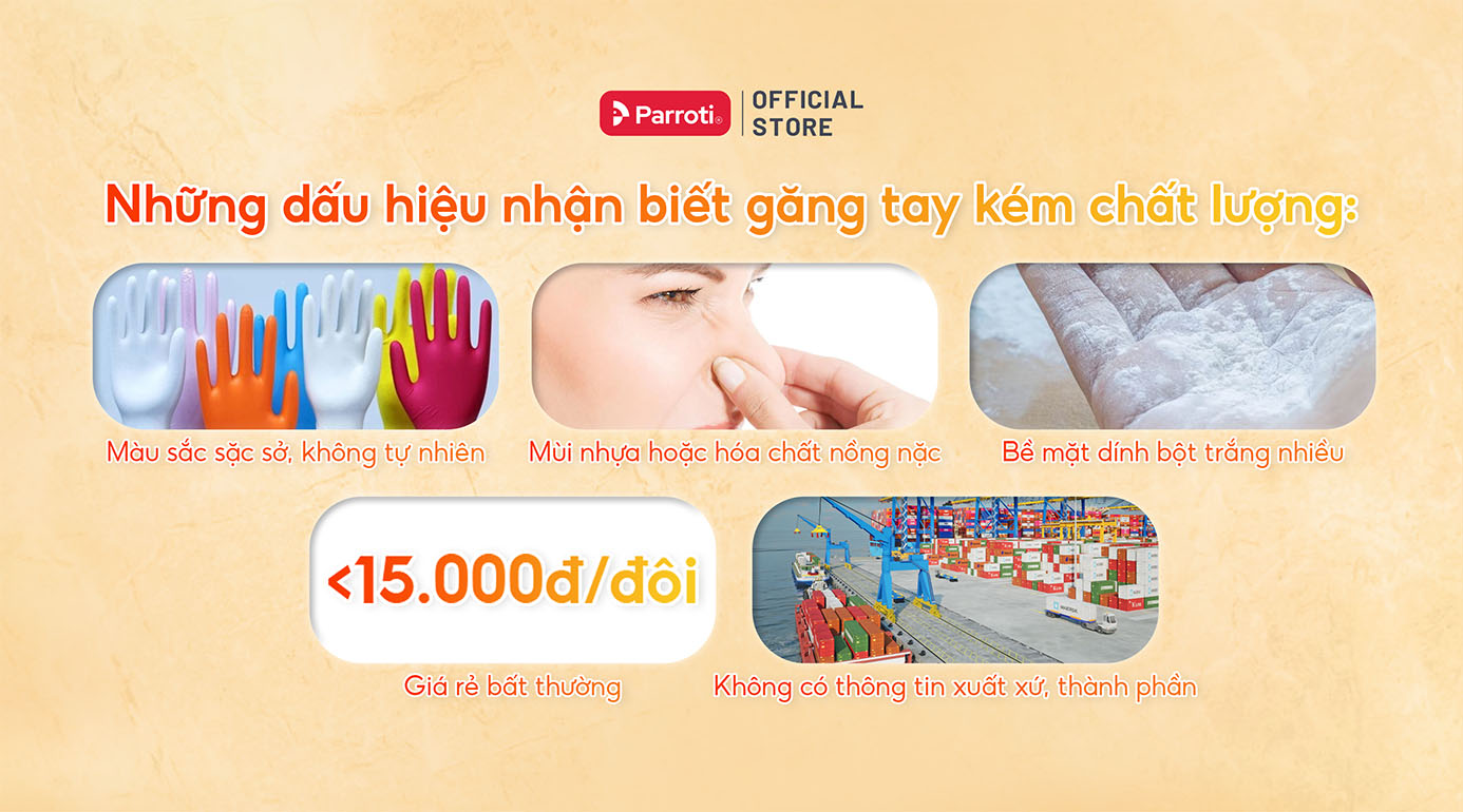 Những dấu hiệu nhận biết găng tay kém chất lượng