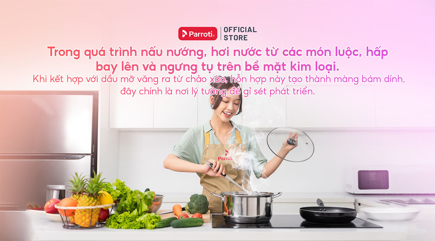 Dầu mỡ khi nấu nước sẽ làm cho bếp gas bị gỉ sét nếu làm sạch không đúng cách