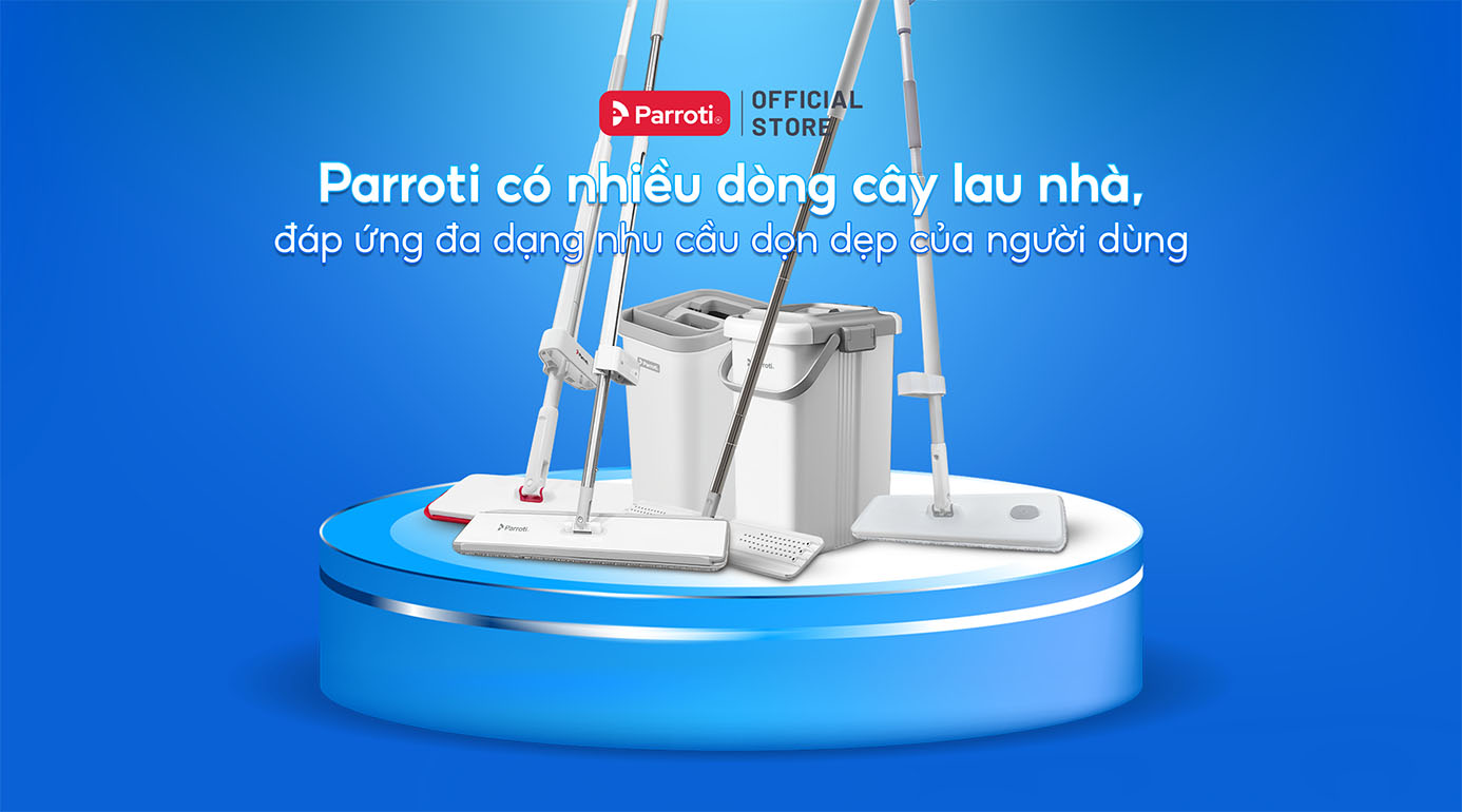 Parroti có nhiều dòng cây lau nhà, đáp ứng đa dạng nhu cầu dọn dẹp của người dùng