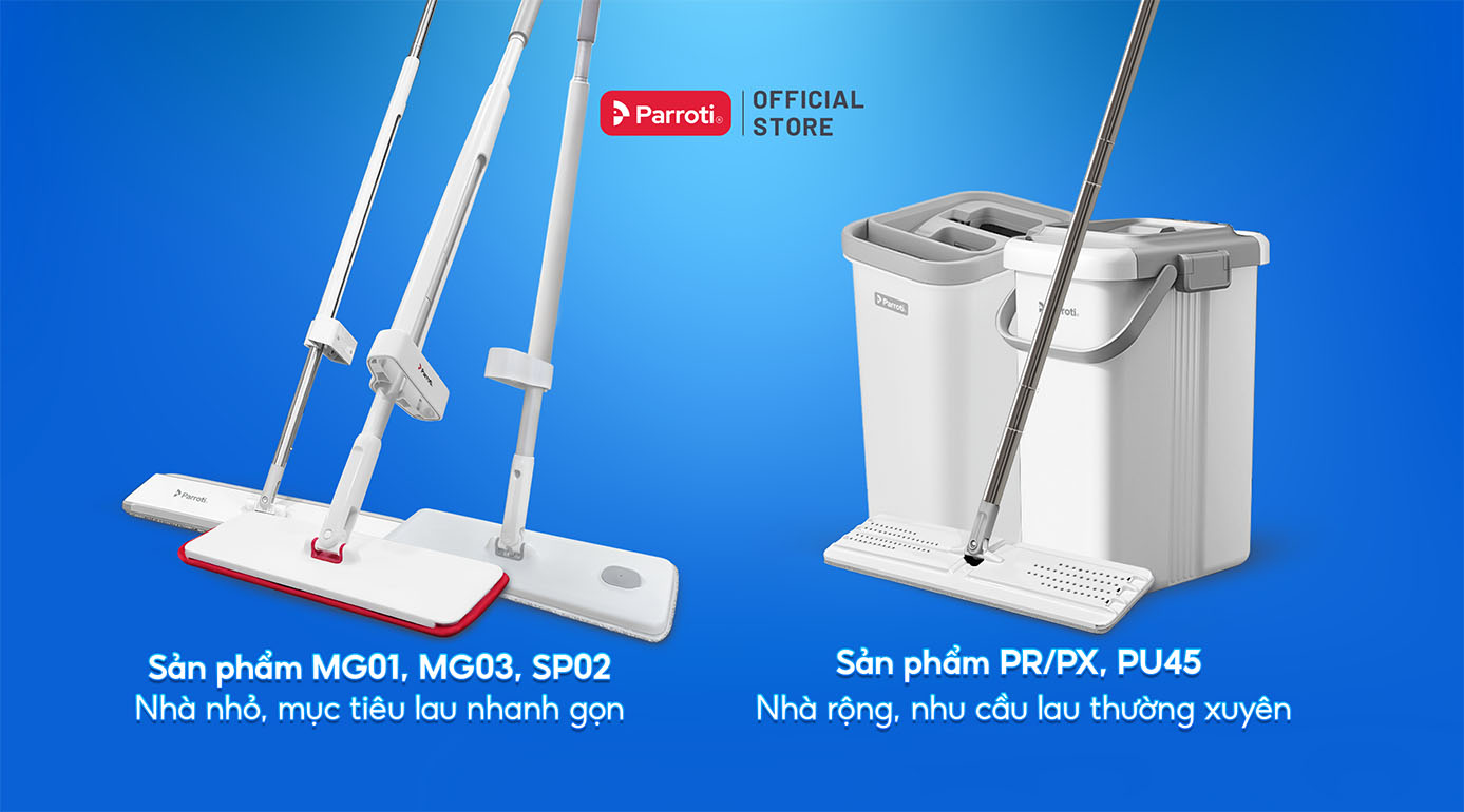 Nên chọn cây lau nhà Parroti nào?