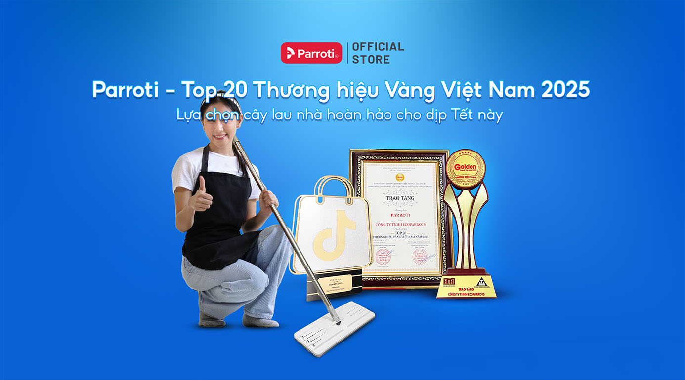 Bảng giá cây lau nhà Parroti - Thương hiệu Vàng Việt Nam 2025