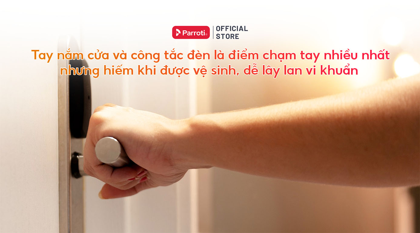 Tay nắm cửa là một vị trí thường bị bỏ quên khi dọn dẹp
