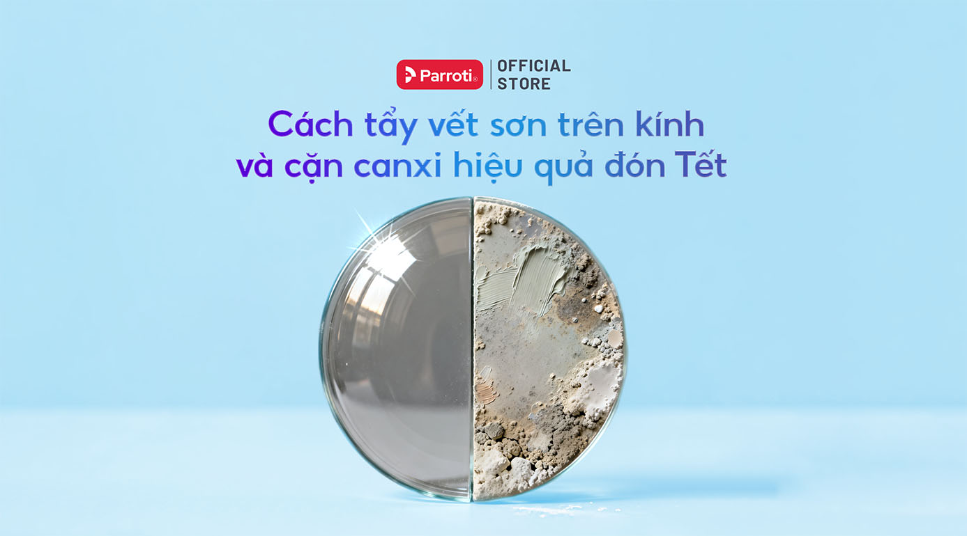 cách tẩy vết sơn trên kính và cặn canxi hiệu quả đón Tết